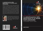 La globalizzazione della governance in un mondo multi-stakeholder