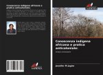 Conoscenza indigena africana e pratica anticoloniale