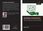 Socjologia środowiskowa