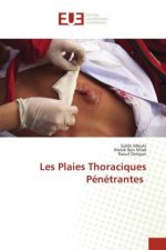 Les Plaies Thoraciques Penetrantes
