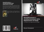 Quantificazione e caratterizzazione della deposizione di fango