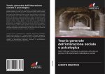 Teoria generale dell'interazione sociale e psicologica
