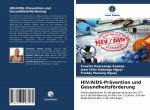 HIV/AIDS-Pravention und Gesundheitsfoerderung