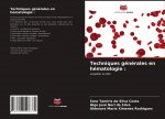 Techniques generales en hematologie