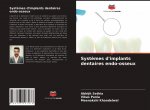 Systemes d'implants dentaires endo-osseux