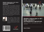 Modele imigracyjne w UE i Rosji