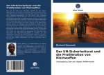 UN-Sicherheitsrat und die Proliferation von Kleinwaffen