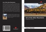 Art of the Altai Mountains
