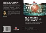Architecture de Reseau Iot Pour Les Soins de Sante
