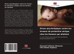 Stress psychologique contre les niveaux de prolactine serique chez les femmes qui allaitent