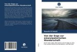 Von der Enge zur emanzipatorischen Wanderschaft