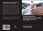 Greffe osseuse et biomateriaux en chirurgie des petits animaux