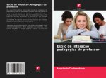 Estilo de interacao pedagogica do professor