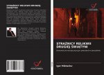 StraŻnicy Relikwii Drugiej ŚwiĄtyni