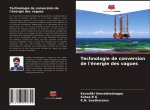 Technologie de conversion de l'energie des vagues