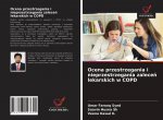 Ocena przestrzegania i nieprzestrzegania zaleceń lekarskich w COPD
