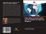Fake News et post-verite sur les medias en ligne en Bulgarie