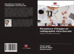 Recepteurs d'images en radiographie intra-buccale