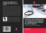 Factores que influenciam as escolhas das mulheres e a utilizaç?o de clínicas de parto seguro