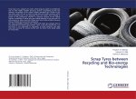 Scrap Tyres between Recycling and Bio-energy Technologies