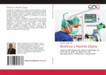 Bioetica y Muerte Digna