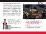 Determinacion de la capacidad de adsorcion de aceite residual y diesel