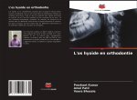 L'os hyoide en orthodontie