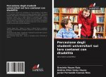Percezione degli studenti universitari sui loro coetanei con disabilita