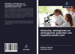 Klinische, biologische en etiologische aspecten van hypothyreo?die mali