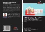 Protocolli Di Carico in Implantologia