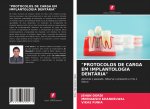 Protocolos de Carga Em Implantologia Dentaria