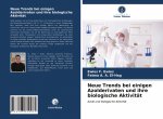 Neue Trends bei einigen Azolderivaten und ihre biologische Aktivitat