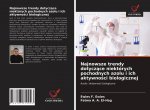 Najnowsze trendy dotyczące niektorych pochodnych azolu i ich aktywności biologicznej