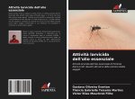 Attivita larvicida dell'olio essenziale