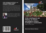 Citta intelligenti del futuro