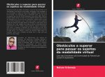 Obstaculos a superar para passar os sujeitos da modalidade virtual