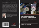 Metodologia wyboru systemow pomiarowych