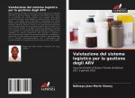 Valutazione del sistema logistico per la gestione degli ARV