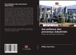 Surveillance des processus industriels