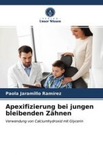 Apexifizierung bei jungen bleibenden Zahnen