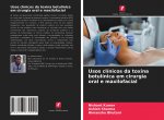 Usos clinicos da toxina botulinica em cirurgia oral e maxilofacial