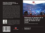 Detection et gestion de la congestion du trafic a l'aide de Vanet et CR-Vanet