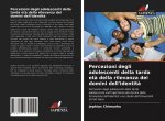 Percezioni degli adolescenti della tarda eta della rilevanza dei domini dell'identita
