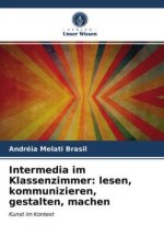 Intermedia im Klassenzimmer