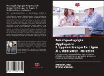 Neuropedagogie Appliquant L'apprentissage En Ligne A L'education Inclusive