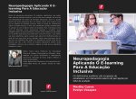 Neuropedagogia Aplicando O E-learning Para A Educacao Inclusiva