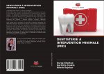 Dentisterie A Intervention Minimale (Mid)