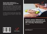 Ocena zmian dobowych w zdolnościach poznawczych dla choroby Parkinsona