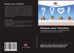 Eduquer pour l'inclusion