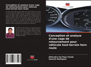 Conception et analyse d'une cage de retournement pour vehicule tout-terrain hors route